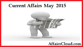 Current-Affairs-May-2015