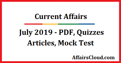 Current Affairs July 2019