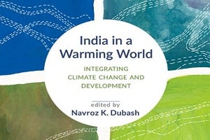India in a Warming world Integrating Climate Change and Development