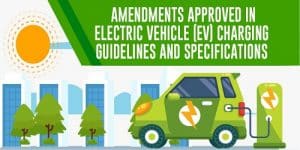 RK Singh approved amendments in E-vehicle charging guidelines