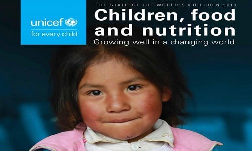 The State of the World’s Children 2019 Children, food and nutrition- Growing well in a changing world