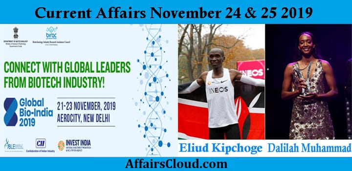 Current Affairs Today November 24 & 25 2019