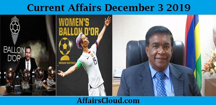Current Affairs Today December 3 2019