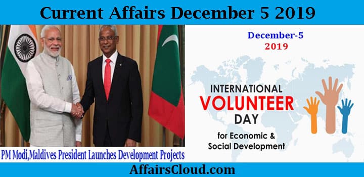 Current Affairs Today December 5 2019