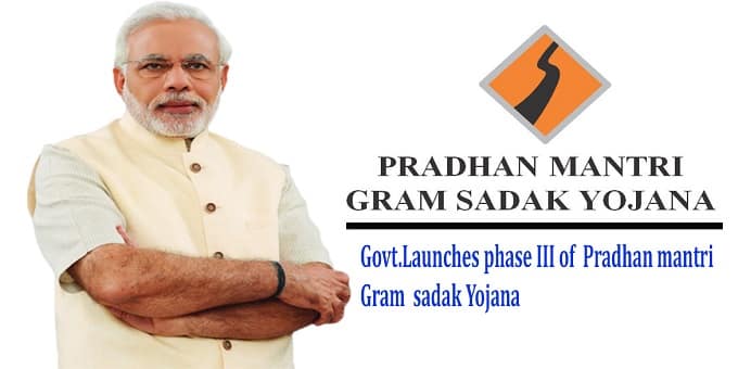 Phase-III of Pradhan Mantri Gram Sadak Yojana launched