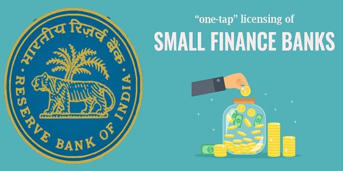 RBI 'on-tap' licensing of Small Finance Banks