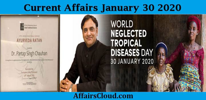 Current Affairs Today January 30 2020