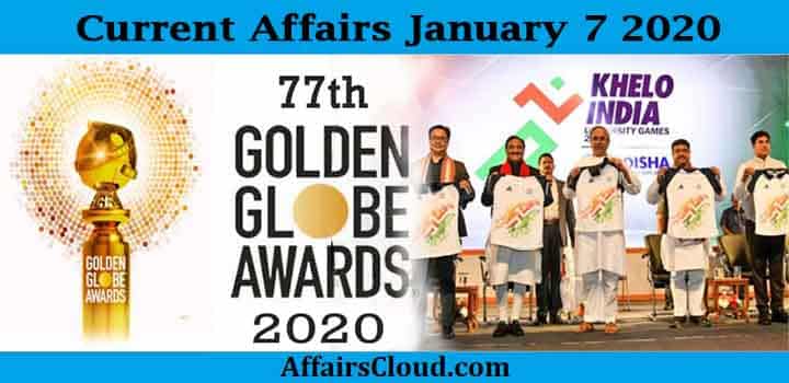 Top 25 Current Affairs On January 7 2020