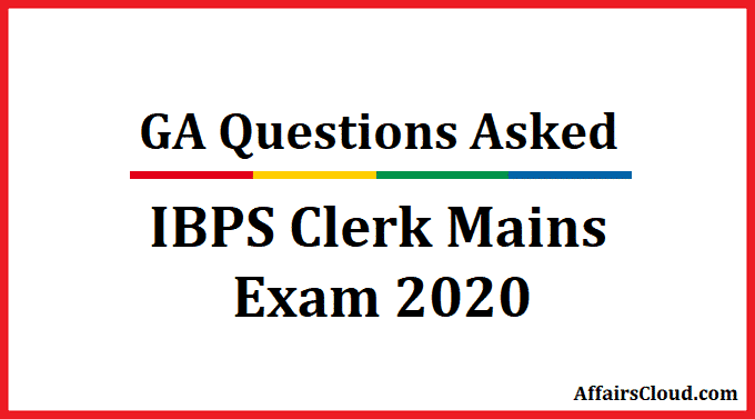 GA Questions Asked in IBPS Clerk Mains Exam 2020
