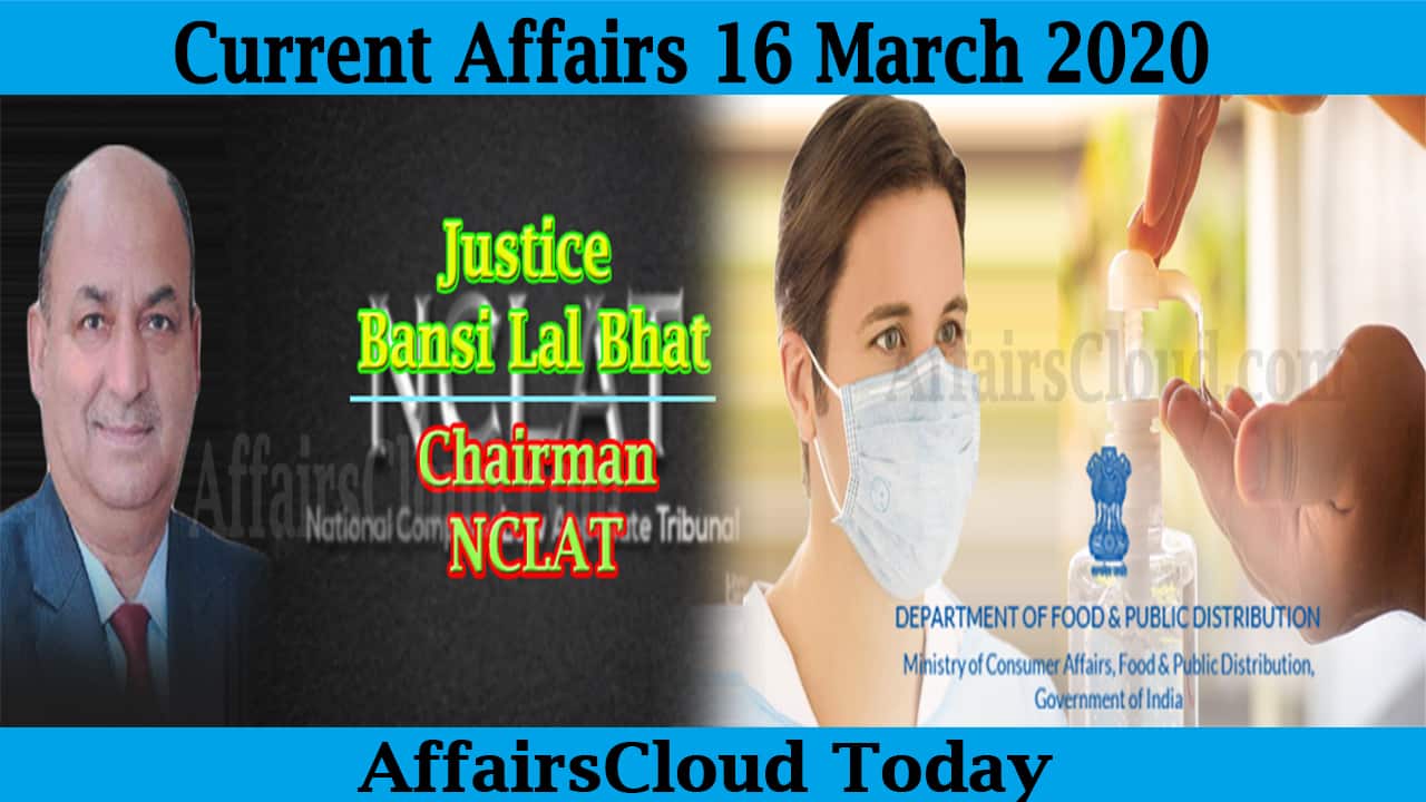 Current Affairs 16 March 2020
