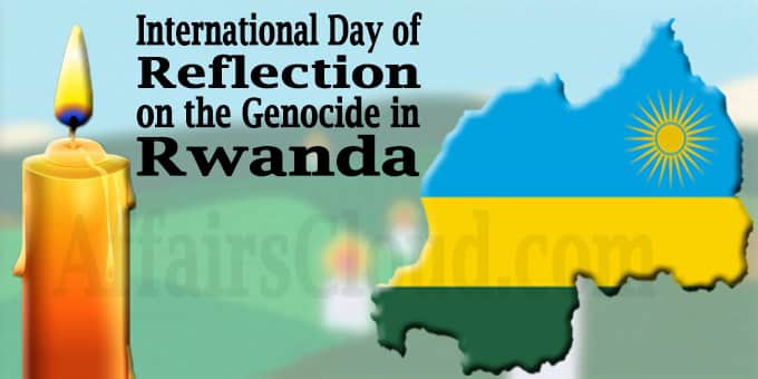 International Day of Reflection on the Genocide in Rwanda