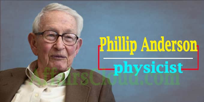 physicist Phillip Anderson